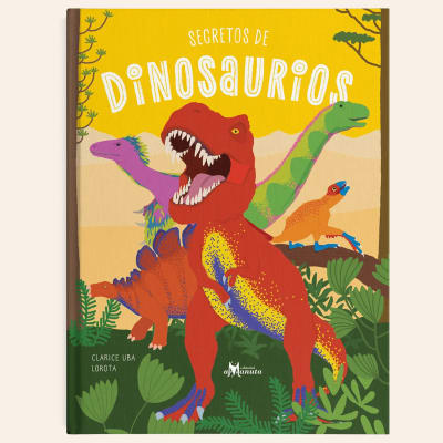 Secretos de dinosaurios | Clarice Uba
