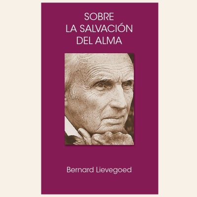Sobre la salvación del alma | Bernard Lievegoed1
