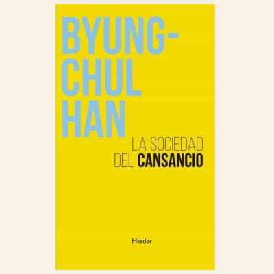 La sociedad del cansancio | Byung-Chul Han NE1