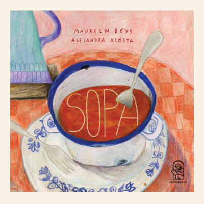 Sopa | Maureen Boys - Alejandra Acosta1