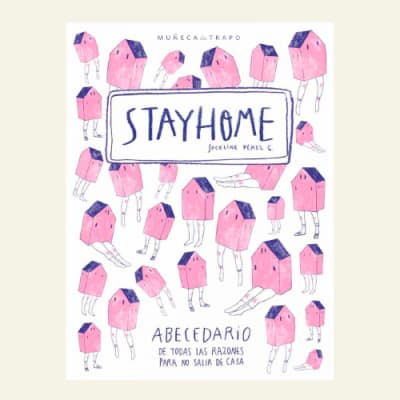 Stay Home | Joceline Pérez G. 
