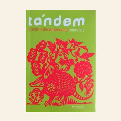 Tándem animales Chino-Latinoamericano | VVAA1