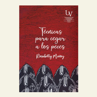 Técnicas para cegar los peces | Rosabetty Muñoz