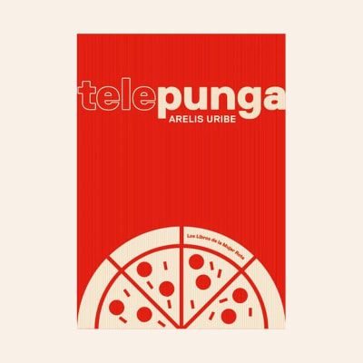 Telepunga | Arelis Uribe