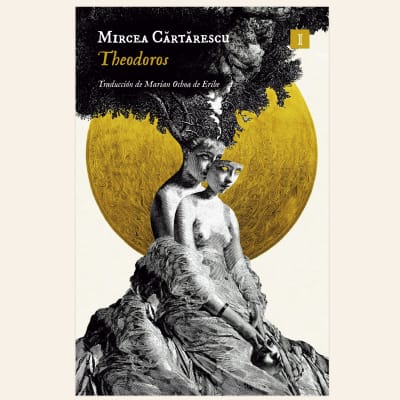 Theodoros | Mircea Cartarescu