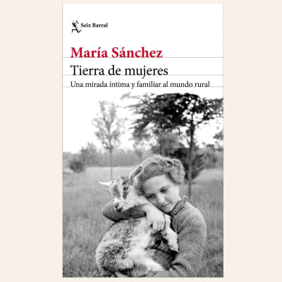 Tierra de mujeres | María Sánchez