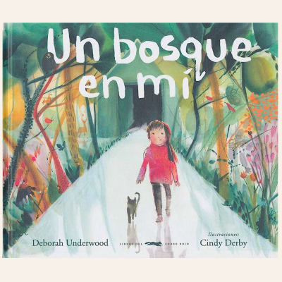 Un bosque en mi | Deborah Underwood1