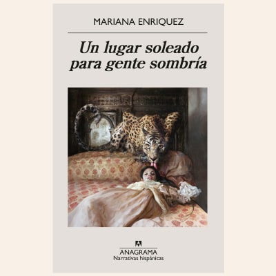 Un lugar soleado para gente sombría | Mariana Enriquez1