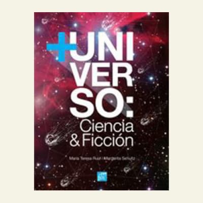 Universo ciencia y ficción+ | María Teresa Ruiz1