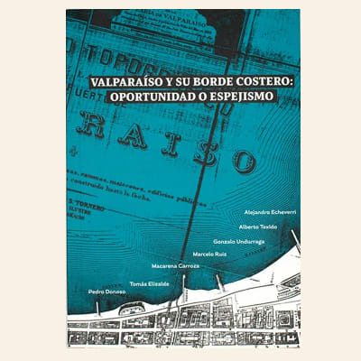 Valparaíso y su borde costero | Pedro Donoso (Editor)