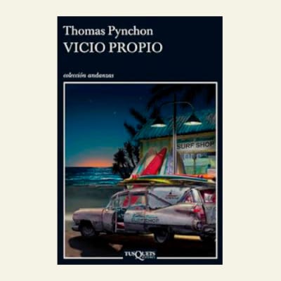 Vicio propio | Thomas Pynchon1