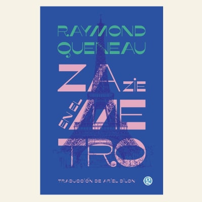 Zazie en el metro | Raymond Queneau 1