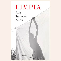Limpia | Alia Trabucco Zerán
