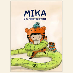 Mika y el monstruo verde | Agata Loth Ignaciuk y Berenika Kotomycka