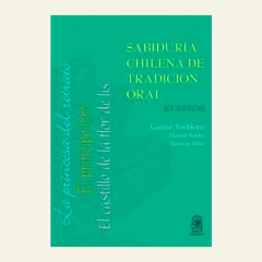 Sabiduria chilena de tradición oral (cuentos) | Gastón Soublette