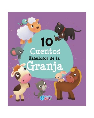 10 CUENTOS FABULOSOS DE LA GRANJA