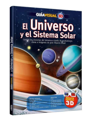 EL UNIVERSO Y EL SISTEMA SOLAR GUÍA VISUAL 3D