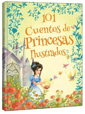101 CUENTOS DE PRINCESAS ILUSTRADOS