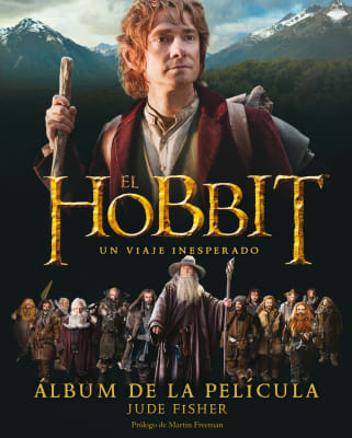 EL HOBBIT. UN VIAJE INESPERADO. ALBUM DE LA PELICULA