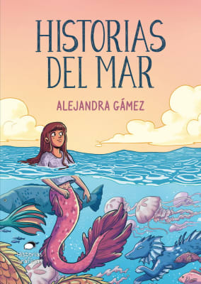 HISTORIAS DEL MAR-ALEJANDRA GÁMEZ