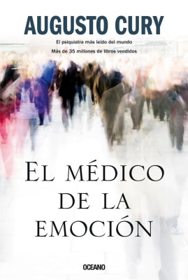 EL MÉDICO DE LA EMOCIÓN - AUGUSTO CURY