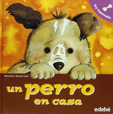 UN PERRO EN CASA - EDEBE
