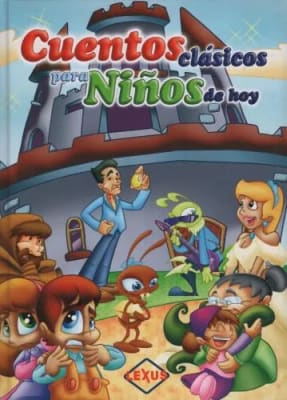 CUENTOS CLÁSICOS PARA NIÑOS DE HOY