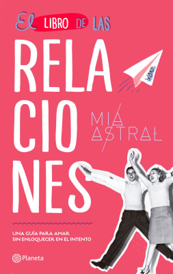 EL LIBRO DE LAS RELACIONES - MIA ASTRAL