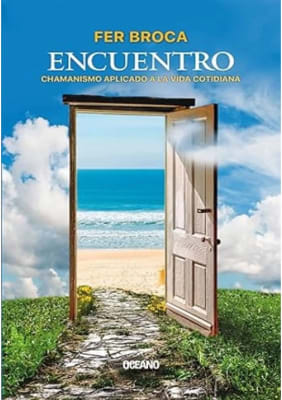 ENCUENTRO CHAMANISMO APLICADO A LA VIDA - FER BROCA