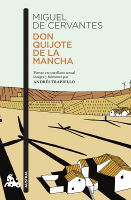 DON QUIJOTE DE LA MANCHA. AUSTRAL - ANDRES TRAPIELLO