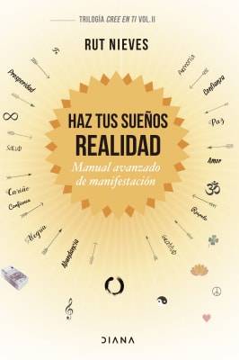 HAZ TUS SUEÑOS REALIDAD-RUT NIEVES