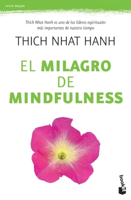 El milagro de Mindfulness - Thich Nhat Hanh