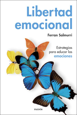 LIBERTAD EMOCIONAL-FERRAN SALMURRI