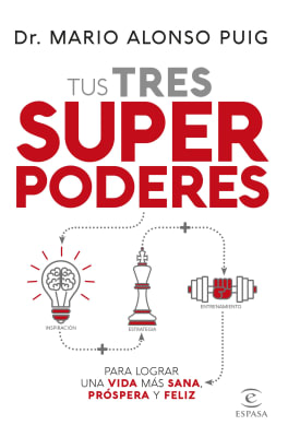 TUS TRES SUPERPODERES - MARIO ALONSO PUIG