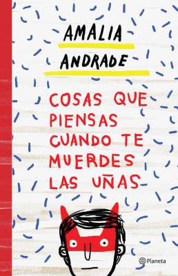 COSAS QUE PIENSAS CUANDO TE MUERDES LAS UÑAS - AMALIA ANDRADE