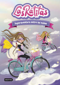 LAS RATITAS 4.SUPER AVENTURA ENTRE LAS NUBES