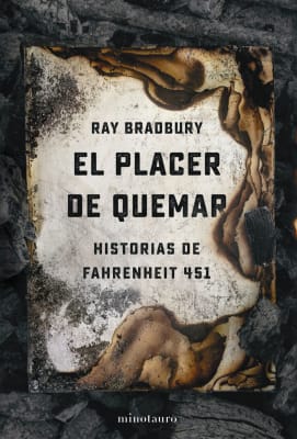 EL PLACER DE QUEMAR-RAY BRADBURY