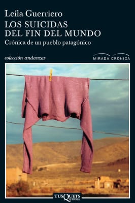 LOS SUICIDAS DEL FIN DEL MUNDO - LEILA GUERRIERO