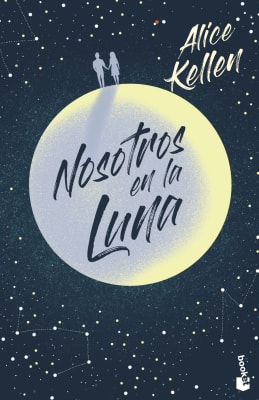 NOSOTROS EN LA LUNA-ALICE KELLEN
