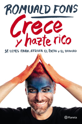 CRECE Y HAZTE  RICO-ROMUALD FONS 
