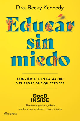 EDUCAR SIN MIEDO-BECKY KENNEDY