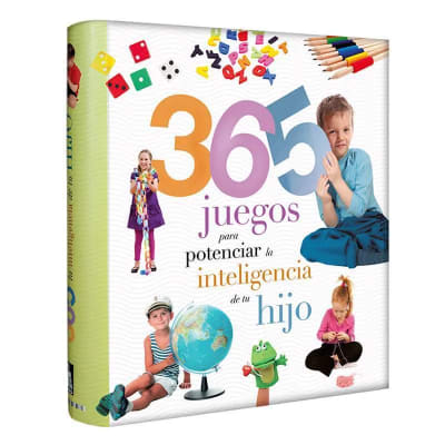 365 JUEGOS PARA POTENCIAR LA INTELIGENCIA DE TU HIJO