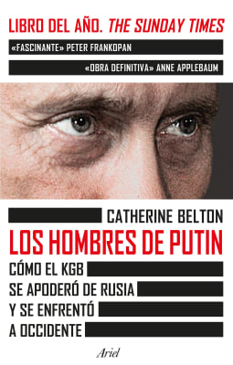 LOS HOMBRES DE PUTIN-CATHERINE BELTON