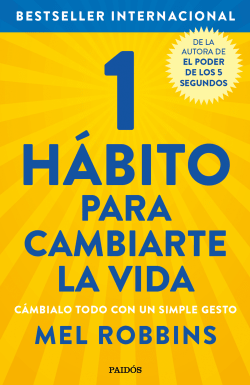 1 HABITO PARA CAMBIARTE LA VIDA-MEL ROBBINS