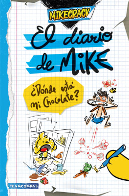 EL DIARIO DE MIKE - DONDE ESTA MI CHOCOLATE