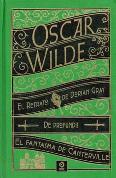 OSCAR WILDE EL RETRATO DE DORIAN GRAY FANTASMA DE CANTERVILLE