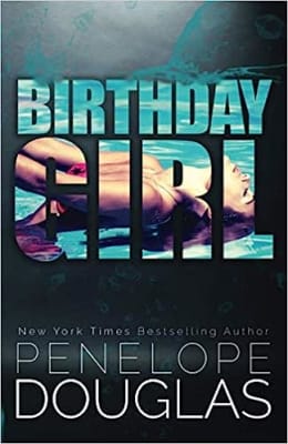 BIRTHDAY GIRL-PENELOPE DOUGLAS