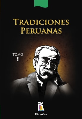 TRADICIONES PERUANAS TOMO I - RICARDO PALMA