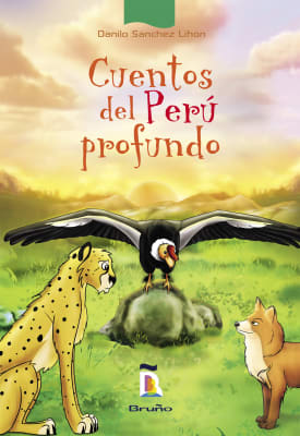 CUENTOS DEL PERU PROFUNDO - DANILO SANCHEZ LIHON