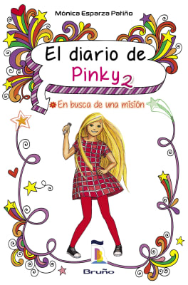 EL DIARIO DE PINKY 2. EN BUSCA DE UNA MISION - MONICA ESPARZA PATIÑO